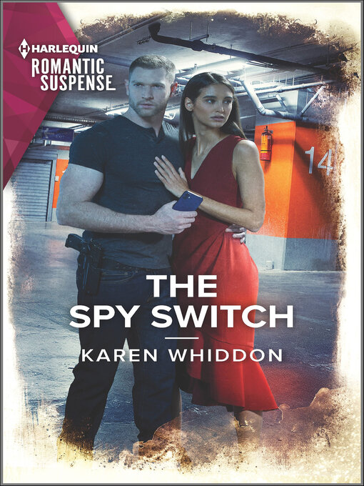 Title details for The Spy Switch by Karen Whiddon - Available